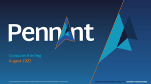 Pennant Capital Markets Day 1 Cover Pennant Company Briefing August 22